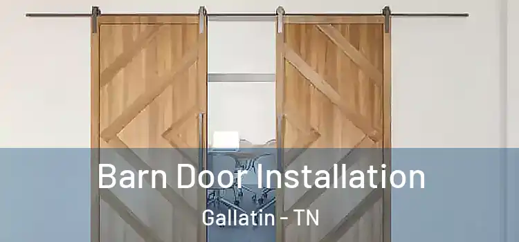 Barn Door Installation Gallatin - TN