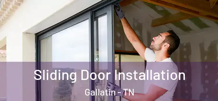 Sliding Door Installation Gallatin - TN