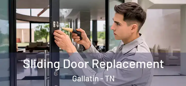 Sliding Door Replacement Gallatin - TN